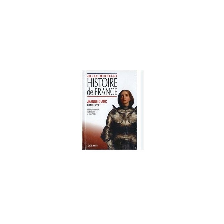 Histoire de France - Jeanne d'Arc - Charles VII.
